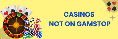 Exploring Non GamStop Casinos Your Ultimate Guide